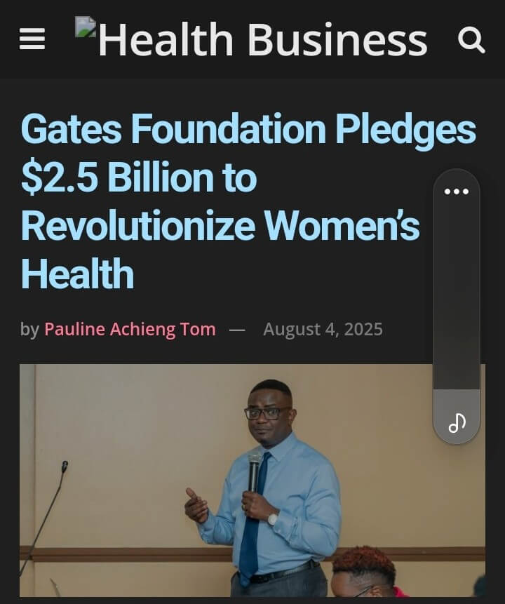 LOBBYING FOR FUNDING TO FIGHT POSTPARTUM HEMORRHAGE: PROF MOSES OBIMBO JOINS GATES FOUNDATION ANNOUNCING $ 2.5 B TO TRANSFORM WOMEN’S HEALTH CARE